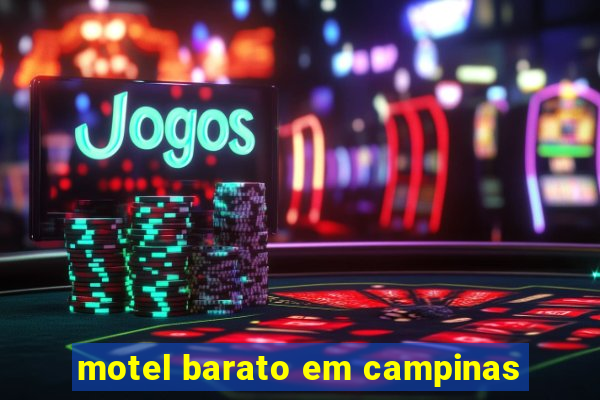 motel barato em campinas